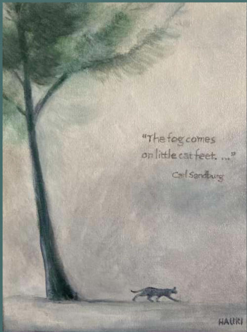 M.J.Hauri, 'The fog comes on little cat feet...'